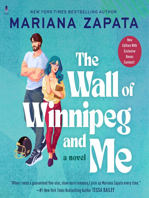 Title details for The Wall of Winnipeg and Me by Mariana Zapata - Wait list